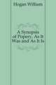 A Synopsis of Popery, As It Was and As It Is, Hogan William 
