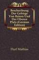 Beschreibung Der Gebirge Von Baiern Und Der Oberen Pfalz (German Edition), Flurl Mathias 