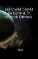 Les Livres Sacres De L'orient, Tr (French Edition), G. Pauthier 