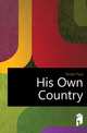 His Own Country, Kester Paul 