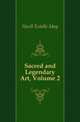 Sacred and Legendary Art, Volume 2, Hurll Estelle May 