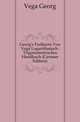 Georg's Freiherrn Von Vega Logarithmisch-Trigonometrisches Handbuch (German Edition), Vega Georg 