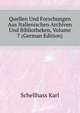 Quellen Und Forschungen Aus Italienischen Archiven Und Bibliotheken, Volume 7 (German Edition), Schellhass Karl 
