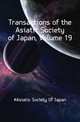 Transactions of the Asiatic Society of Japan, Volume 19, #Asiatic Society Of Japan 