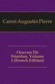 Oeuvres De Fenelon, Volume 1 (French Edition), Caron Augustin Pierre 