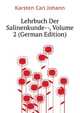 Lehrbuch Der Salinenkunde--, Volume 2 (German Edition), Karsten Carl Johann 