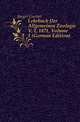 Lehrbuch Der Allgemeinen Zoologie V. 1, 1871, Volume 1 (German Edition), Jaeger Gustav 
