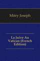 La Juive Au Vatican (French Edition), Mery Joseph 