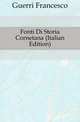 Fonti Di Storia Cornetana (Italian Edition), Guerri Francesco 