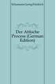 Der Attische Process (German Edition), Schoemann Georg Friedrich 