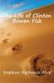 The Life of Clinton Bowen Fisk, Hopkins Alphonso Alva 