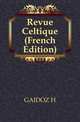 Revue Celtique (French Edition), H. Gaidoz 