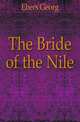 The Bride of the Nile, Ebers Georg 