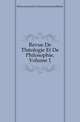 Revue De Theologie Et De Philosophie, Volume 1, Schweizerische Geisteswissenschaftliche Gesellschaft 