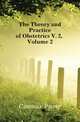 The Theory and Practice of Obstetrics V. 2, Volume 2, Cazeaux Pierre 