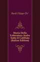 Storia Della Letteratura Araba Sotto Il Califfato (Italian Edition), Bardi Filippo De' 