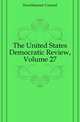 The United States Democratic Review, Volume 27, Swackhamer Conrad 