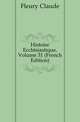 Histoire Ecclesiastique, Volume 31 (French Edition), Fleury Claude 