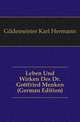 Leben Und Wirken Des Dr. Gottfried Menken (German Edition), Gildemeister Karl Hermann 