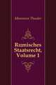 Roemisches Staatsrecht, Volume 1, Mommsen Theodor 