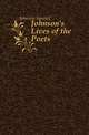 Johnson's Lives of the Poets, Johnson Samuel 
