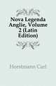 Nova Legenda Anglie, Volume 2 (Latin Edition), Horstmann Carl 
