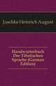 Handwoerterbuch Der Tibetischen Sprache (German Edition), Jaeschke Heinrich August 