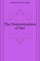 The Determination of Sex, Schenk Samuel Leopold 