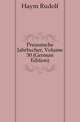 Preussische Jahrbuecher, Volume 30 (German Edition), Haym Rudolf 