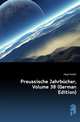Preussische Jahrbuecher, Volume 38 (German Edition), Haym Rudolf 