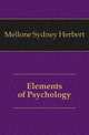 Elements of Psychology, Mellone Sydney Herbert 