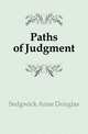 Paths of Judgment, Sedgwick Anne Douglas 