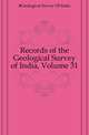 Records of the Geological Survey of India, Volume 31, #Geological Survey Of India 