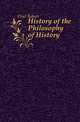 History of the Philosophy of History, Flint Robert 