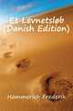 Et Levnetslob (Danish Edition), Hammerich Frederik 