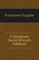 L'idealisme Social (French Edition), Fourniere Eugene 