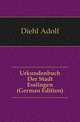 Urkundenbuch Der Stadt Esslingen (German Edition), Diehl Adolf 