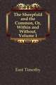 The Sheepfold and the Common, Or, Within and Without, Volume 1, East Timothy 