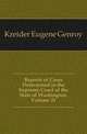 Reports of Cases Determined in the Supreme Court of the State of Washington, Volume 21, Kreider Eugene Genroy 