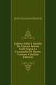Letture Edite E Inedite De Giovan Batista Gelli Sopra La Commedia Di Dante, Volume 1 (Italian Edition), Gelli Giovanni Battista 