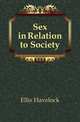 Sex in Relation to Society, Ellis Havelock 