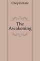 The Awakening, Chopin Kate 