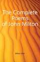 The Complete Poems of John Milton, Milton John 