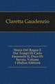 Storia Del Regno E Dei Tempi Di Carlo Emanuele Ii, Duca Di Savoia, Volume 1 (Italian Edition), Claretta Gaudenzio 