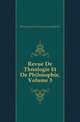 Revue De Theologie Et De Philosophie, Volume 3, Schweizerische Geisteswissenschaftliche Gesellschaft 