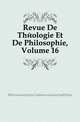 Revue De Theologie Et De Philosophie, Volume 16, Schweizerische Geisteswissenschaftliche Gesellschaft 