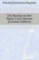 Die Realien in Der Iliade Und Odyssee (German Edition), Friedrich Johannes Baptista 