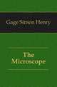 The Microscope, Gage Simon Henry 