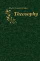Theosophy, Mueller Friedrich Max 