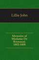 Memoirs of Madame De Remusat, 1802-1808, Lillie John 